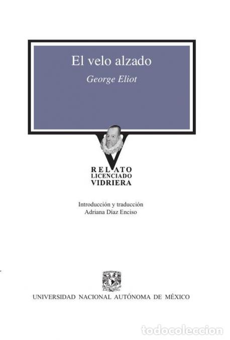 books: El velo alzado - George Eliot,Adriana D&iacute;az Enciso