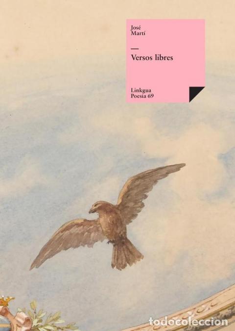 B&uuml;cher: Versos libres - Jos&eacute; Mart&iacute; y P&eacute;rez
