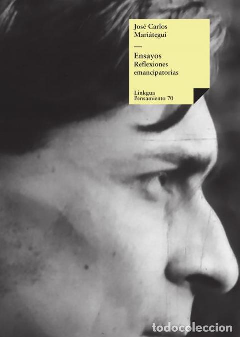B&uuml;cher: Ensayos - Reflexiones emancipatorias - Jos&eacute; Carlos Mari&aacute;tegui