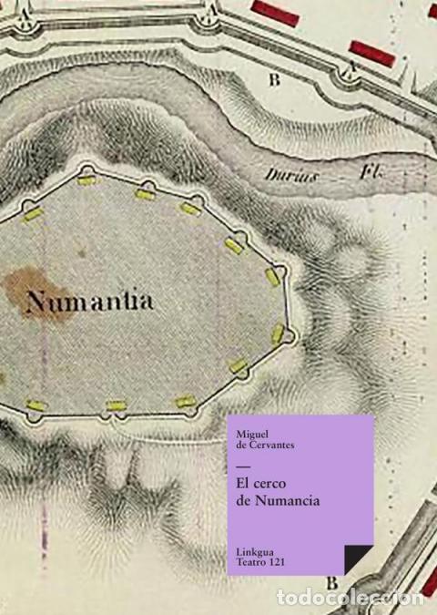 B&uuml;cher: El cerco de Numancia - Miguel de Cervantes Saavedra