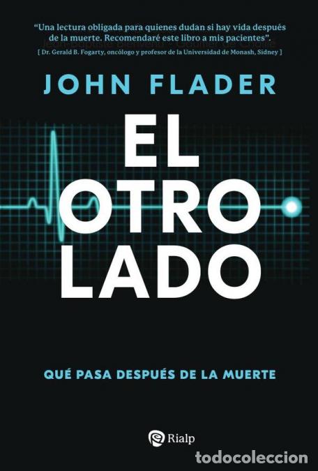 Livros: El otro lado - Qu&eacute; pasa despu&eacute;s de la muerte - John Flader