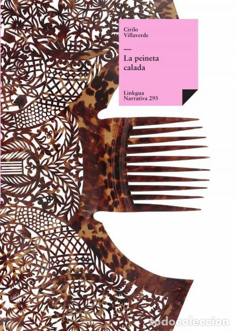 Libri: La peineta calada - Cirilo Villaverde
