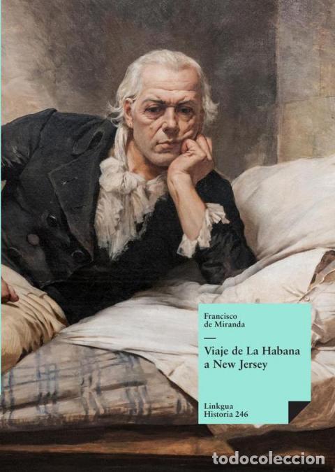 B&uuml;cher: Viaje de La Habana a New Jersey - Francisco de Miranda