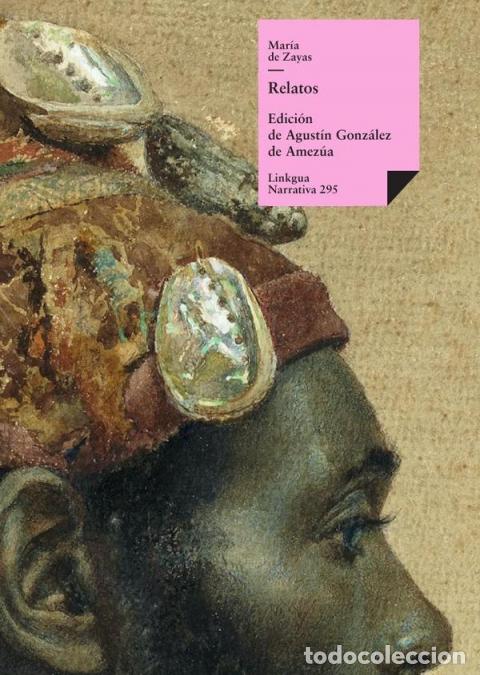 Libri: Relatos - Mar&iacute;a de Zayas y Sotomayor