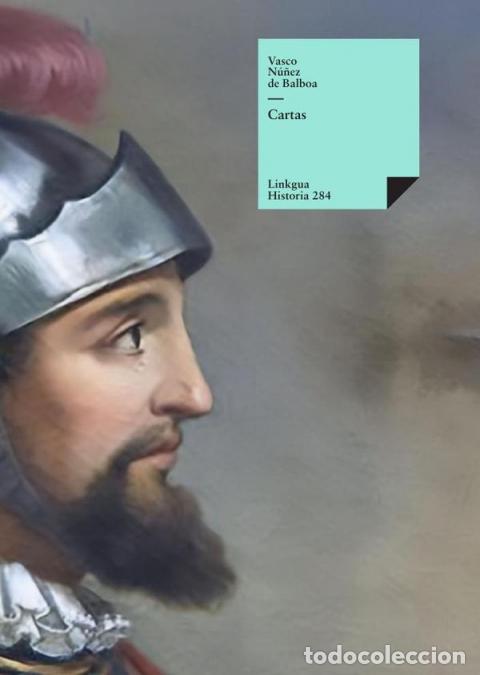 B&uuml;cher: Cartas - Vasco N&uacute;&ntilde;ez de Balboa