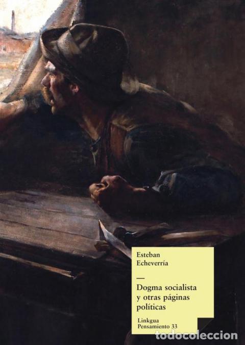 Libri: Dogma socialista - Esteban Echeverr&iacute;a