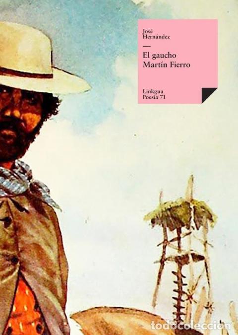 B&uuml;cher: El gaucho Mart&iacute;n Fierro - Jos&eacute; Hern&aacute;ndez