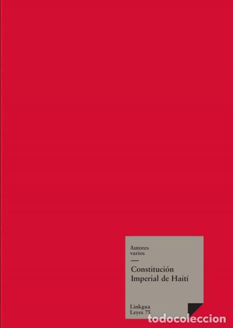 books: Constituci&oacute;n imperial de Hait&iacute; - Autores Varios