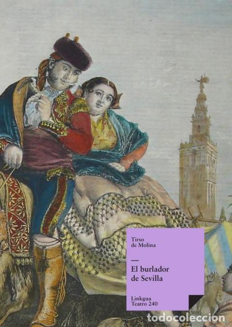 Libri: El burlador de Sevilla - Tirso de Molina