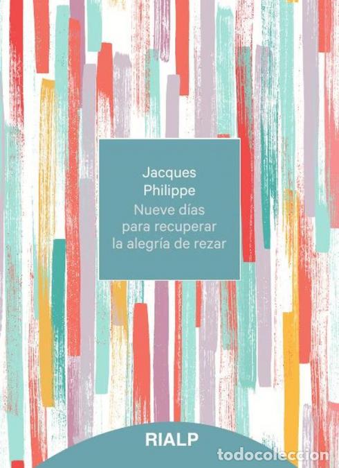 Livros: Nueve d&iacute;as para recuperar la alegr&iacute;a de rezar - Jacques Philippe