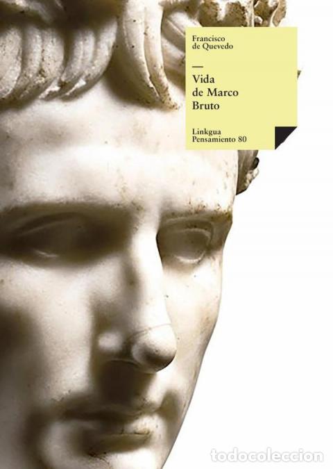 Libri: Vida de Marco Bruto - Francisco de Quevedo y Villegas