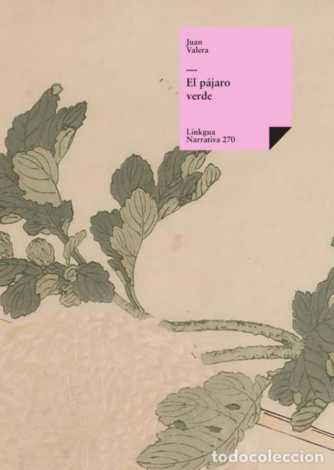 Libri: El p&aacute;jaro verde - Juan Valera