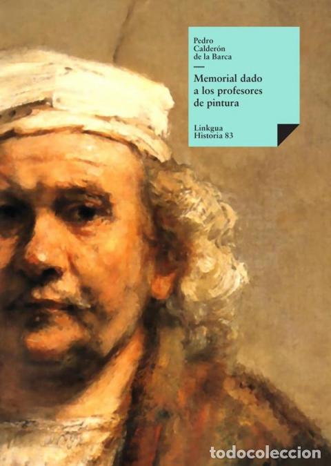 Libri: Memorial dado a los profesores de pintura - Pedro Calder&oacute;n de la Barca