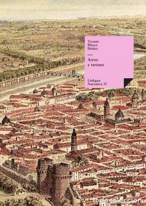 Libri: Arroz y tartana - Vicente Blasco Ibanez
