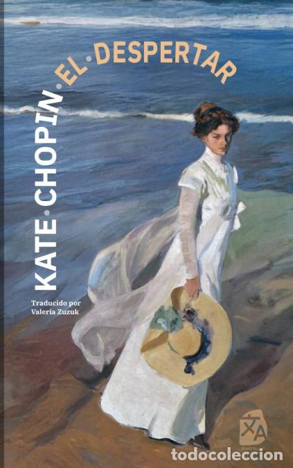 Libri: El despertar - Nueva traducci&oacute;n al espa&ntilde;ol - Kate Chopin