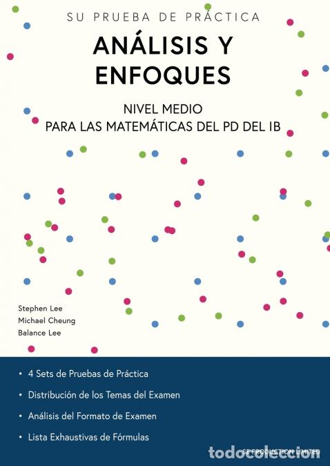 B&uuml;cher: An&aacute;lisis y Enfoques Nivel Medio para las Matem&aacute;ticas del PD del IB - Su Prueba de Pr&aacute;ctica - Stephen