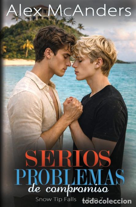 B&uuml;cher: Serios Problemas de compromiso - Novela corta rom&aacute;ntica MM empoll&oacute;n/deportista - Alex McAnders