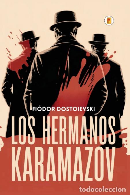 B&uuml;cher: Los hermanos Karamazov (Spanish Edition) - Fi&oacute;dor Dostoievski