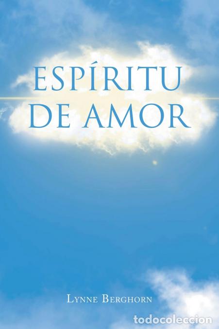 B&uuml;cher: Spirit of Love (Spanish Edition) - Lynne Berghorn