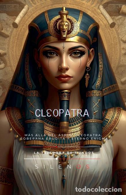 books: CLEOPATRA - M&aacute;s All&aacute; del &Aacute;spid - Cristina Lobo,Manuel Rodsua