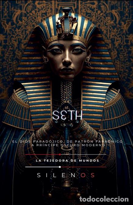 Libri: SETH - El Dios Parad&oacute;jico - Cristina Lobo,Manuel Rodsua
