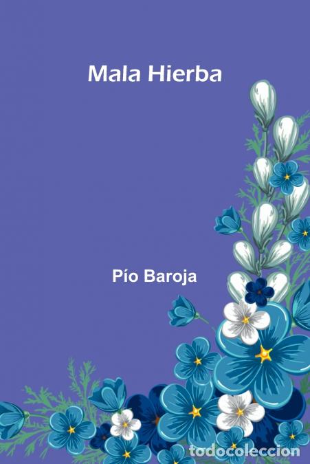 Livros: Mala Hierba - P o Baroja