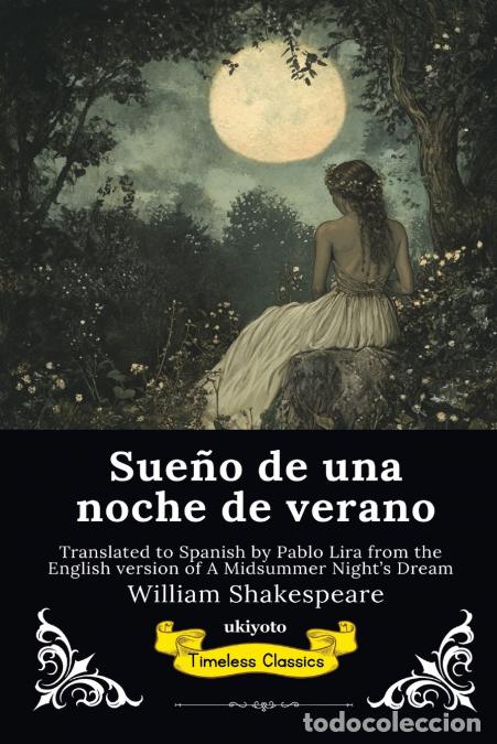 B&uuml;cher: Sue&ntilde;o de una noche de verano - Spanish Version of A Midsummer Night?s Dream - William Shakespeare,