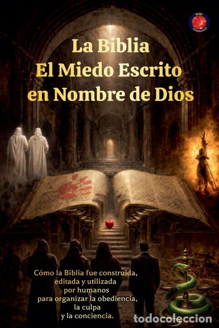 Livros: La Biblia El Miedo Escrito en Nombre de Dios - Alina Rubi