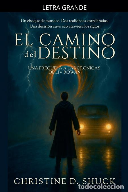 Libri: El Camino del Destino - Christine Shuck