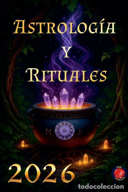 Livres: Astrolog&iacute;a y Rituales 2026 - Alina A Rubi