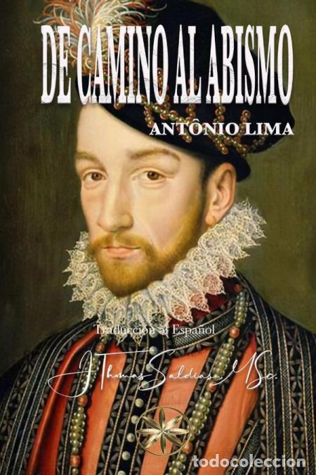 Livres: De camino al abismo - Ant&ocirc;nio Lima,J.Thomas Saldias, MSc.