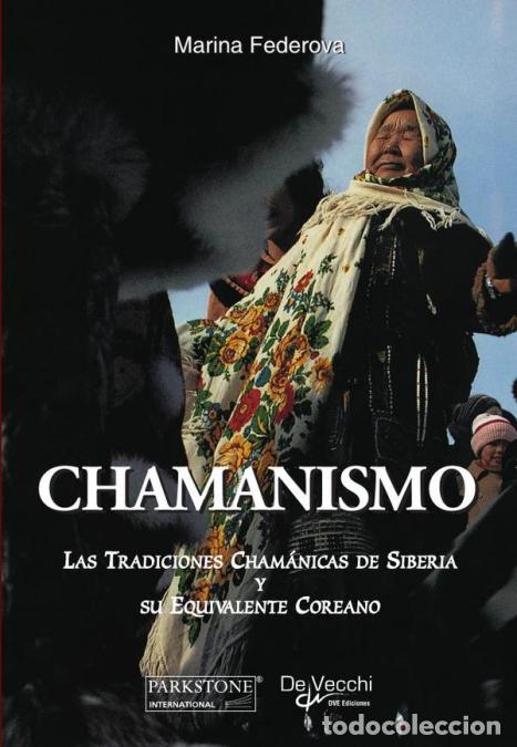 Livres: Chamanismo - Las Tradiciones Cham&aacute;nicas de Siberia y su Equivalente Coreano - Marina Federova