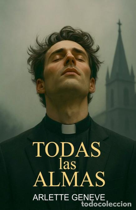 Libros: Todas las Almas - Arlette Geneve - Foto 1