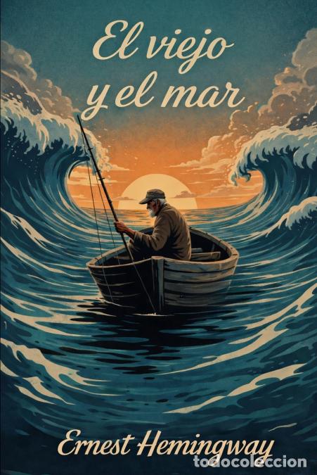Libros: El viejo y el mar - Ernest Hemingway