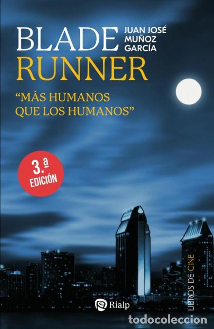 Livres: Blade Runner - ?M&aacute;s humanos que los humanos? - Juan Jos&eacute; Mu&ntilde;oz Garc&iacute;a