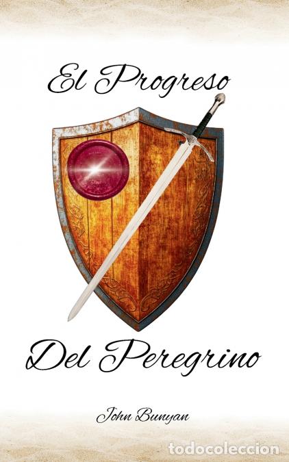 Livres: El Progreso del Peregrino - Bunyan,Andr&eacute; Alvizi,LexKurion Publishing House
