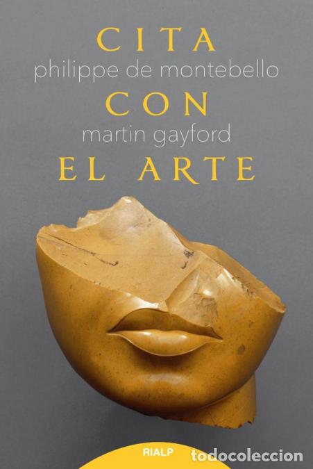 Livres: Cita con el arte - Philippe de Montebello,Martin Gayford