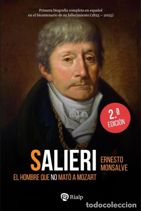 Livres: Salieri - El hombre que no mat&oacute; a Mozart - Ernesto Monsalve