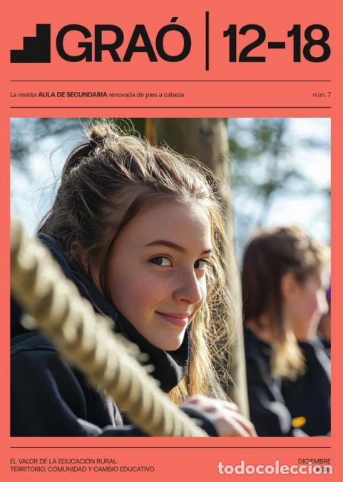 Livres: El valor de la educaci&oacute;n rural: territorio, comunidad y cambio educativo - GRA&Oacute; 12-18 ? n&uacute;m. 7 - AA.