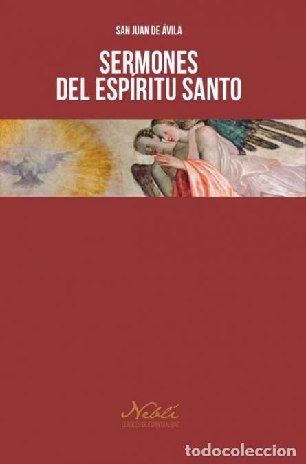 Libros: Sermones del Esp&iacute;ritu Santo - San Juan de &Aacute;vila