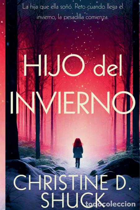Libri: Hijo del Invierno - Christine D. Shuck
