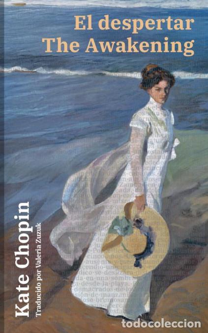 Libri: El despertar - The Awakening - Texto paralelo biling&uuml;e - Bilingual edition: Ingl&eacute;s - Espa&ntilde;ol / Engli