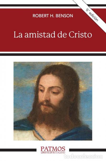 Libros: La amistad de Cristo - Robert Hugh Benson