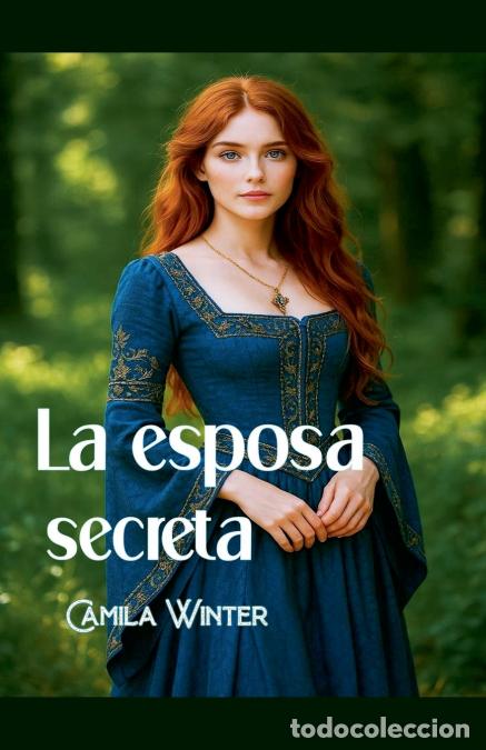 Livres: La esposa secreta - Camila Winter