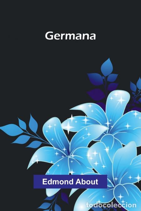 B&uuml;cher: Germana - Edmond About