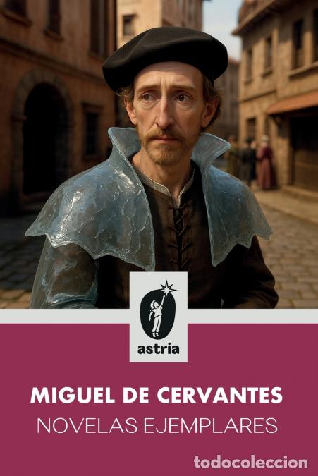 Livres: Novelas ejemplares - Miguel de Cervantes