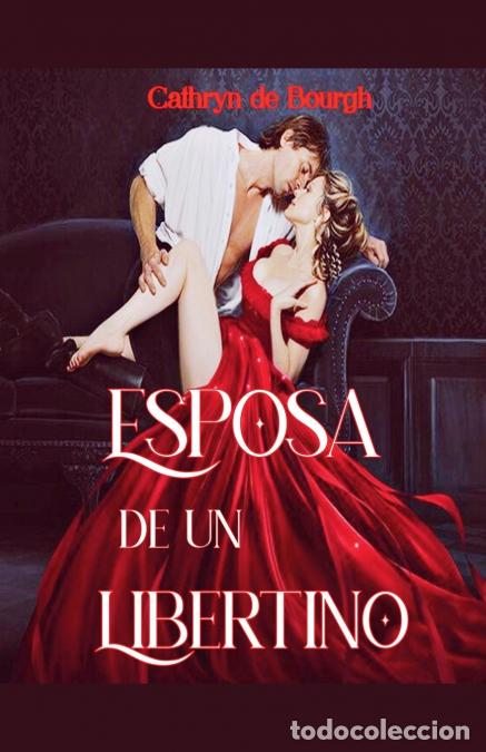 B&uuml;cher: Esposa de un libertino - Cathryn de Bourgh