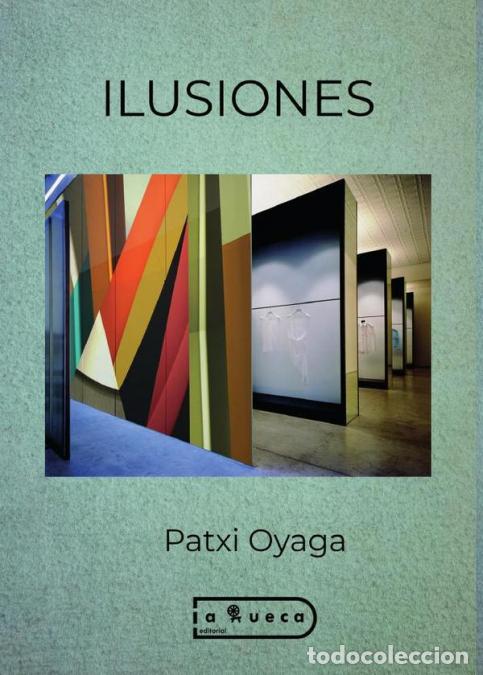 Libri: Ilusiones - Patxi Oyaga