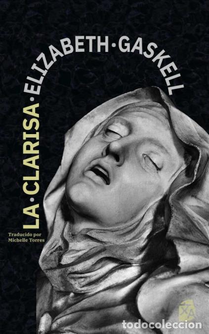 Libros: La clarisa - Nueva traducci&oacute;n al espa&ntilde;ol - Elizabeth Gaskell