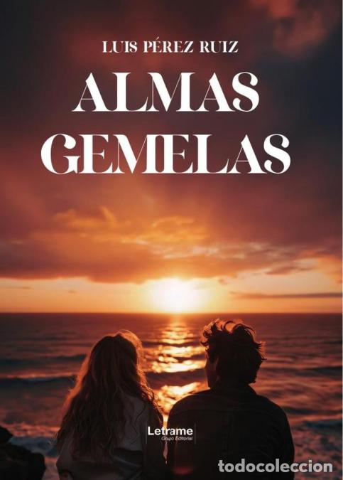 B&uuml;cher: Almas gemelas - LUIS P&Eacute;REZ RUIZ